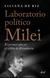 LABORATORIO POLÍTICO MILEI
