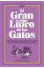 EL GRAN LIBRO DE LOS GATOS