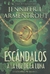 ESCANDALOS A LA LUZ DE LA LUNA