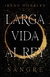 LARGA VIDA AL REY