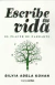 ESCRIBE TU VIDA