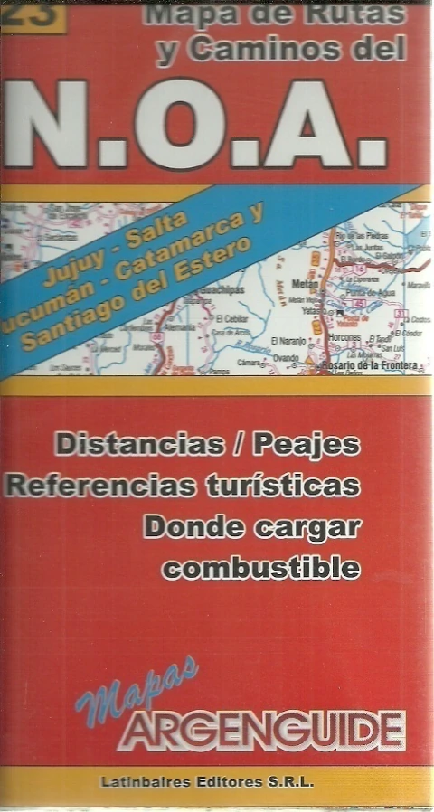 MAPA DE RUTAS Y CAMINOS DEL N.O.A.
