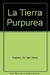 LA TIERRA PURPÚREA - comprar online