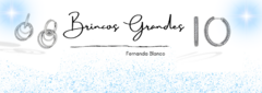 Banner da categoria Brincos Grandes