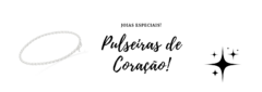 Banner da categoria Pulseiras de Coração