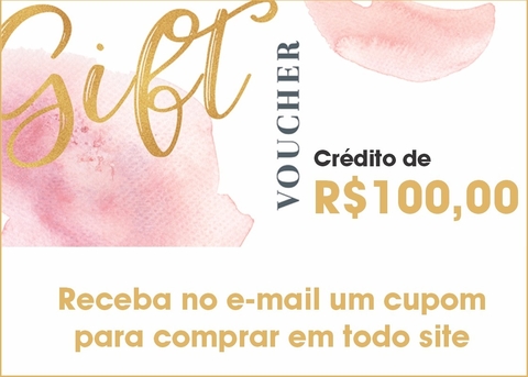 Gift Card - Cartão Presente 100,00