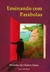 ENSINANDO COM PARÁBOLAS - VOL. 2