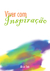 VIVER COM INSPIRAÇÃO