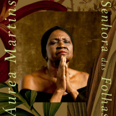 CD Aurea Martins - Senhora das Folhas