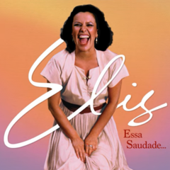 CD Elis Regina - Elis, Essa Saudade