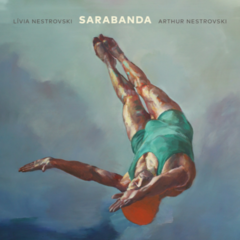 CD Lívia Nestrovski e Arthur Nestrovski - Sarabanda