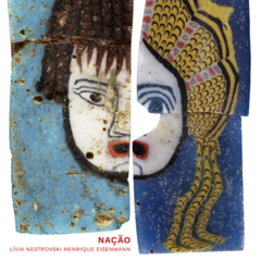 CD Lívia Nestrovski e Henrique Eisenmann - Nação