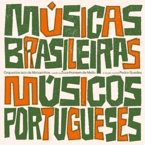 CD Orquestra Jazz de Matosinhos - Músicas Brasileiras, Músicos Portugueses