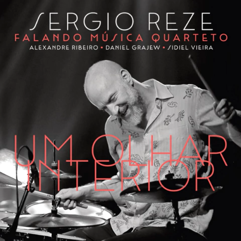 CD Sergio Reze Falando Música Quarteto - Um Olhar Interior