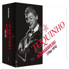 Toquinho - Que Maravilha! (1966-1974) - 4 CDs