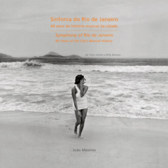 Livro Sinfonia do Rio de Janeiro – 60 anos de história musical da cidade, de João Máximo