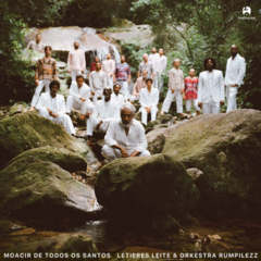 LP Letieres Leites & Orkestra Rumpilezz - Moacir de Todos os Santos