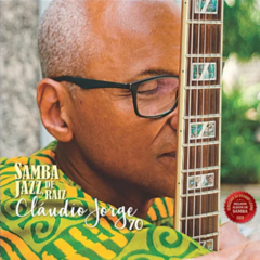 LP Cláudio Jorge - Samba Jazz, de Raiz