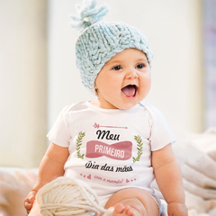 Body Bebê Meu Primeiro Dia das Mães Com A Mamãe - Emotions Art Presentes Personalizados