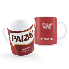 Caneca Paizão Café Forte Presente Diferente para O Pai - comprar online