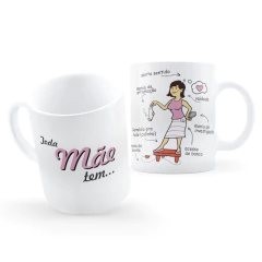 Caneca Toda Mãe Tem Criativa | Presente na internet