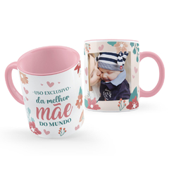 Presente para Mãe Caneca com foto Uso Exclusivo da Melhor Mãe do Mundo