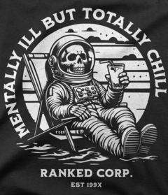Camiseta Mentally Ill But Totally Chill - comprar online