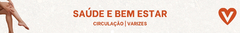 Banner da categoria CIRCULAÇÃO | VARIZES