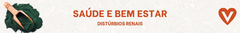 Banner da categoria DISTÚRBIOS RENAIS