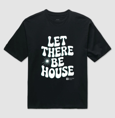 Camiseta Oversized House Music - Let there be House
