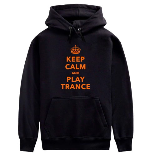 Moletom Trance: Keep Calm and play Trance!
