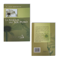 La riqueza del ser puro