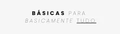 Banner da categoria Linha Basic 
