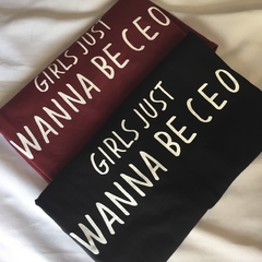 Camiseta Girls just wanna be CEO - comprar online