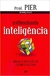 Estimulando Inteligência Vol.2: Manual de Instruções do Cérebro de seu Filho - Autor: Pierluigi Piazzi (2014) [usado]