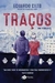Traços - Autor: Eduardo Cilto (2016) [usado]