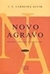 Novo Agravo - 6ª Edição - Autor: J. E. Carreira Alvim (2007) [usado]