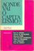 Aonde Vai o Capitalismo? - Autor: Shigeto Tsuru ( Org. ) (1968) [usado]