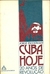 Cuba Hoje-20 Anos de Revolução - Autor: Jorge Escosteguy (1978) [usado]