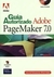 Guia Autorizado Adobe Pagemaker 7. 0 - Autor: Vários Autores (2003) [usado]