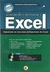 Entendendo e Dominando o Excel - Autor: Fabricio Augusto Moraz, Eduardo Ferrari (2006) [usado]