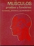 Musculos: Pruebas Y Funciones - Autor: H. O. Kendall, F. P. Kendall, G. E. Wadsworth (1974) [usado]