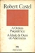 A Ordem Psiquiátrica: a Idade de Ouro do Alienismo - Autor: Robert Castel (1978) [usado]