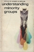 Understanding Minority Groups - Autor: Joseph B. Gittler Et All (1964) [usado]