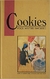 Cookies: Food Writers Favorites - Autor: Barbara Gibbs Ostmann And Jane Baker ( Ed. ) (1991) [usado]