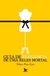 Guia de Elegância de Uma Reles Mortal - Autor: Helena Perin Costa (2006) [usado]