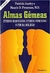 Almas Gêmeas - Autor: Patricia Joudry e Maurie D. Pressman (1997) [usado]