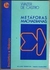 Metáforas Machadianas - Autor: Walter de Castro (1978) [usado]