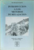 Introduccion a Los Metodos de Relajacion - Autor: Dr. Bernard Auriol (1992) [usado]