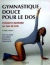 Gymnastique Douce Pour Le Dos: Comment Remédier Au Mal de dos - Autor: H. Reichardt (1996) [usado]